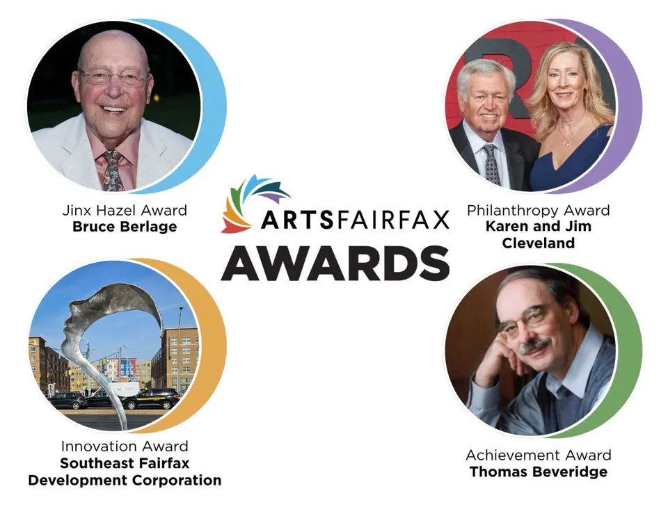 The 2026 ArtsFairfax Awards will go to Bruce Berlage, Karen and Jim Cleveland, the Southeast Fairfax Development Corporation and Thomas Beveridge (courtesy ArtsFairfax)